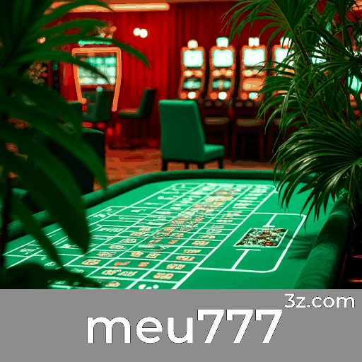meu777: Experiência de Jogos de Cassino Luxuosa e Emocionante